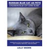 RUSSIAN BLUE CATS AS PETS (Lolly Brown)(Brožovaná)