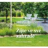 Žijte ve své zahradě
