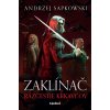 Zaklínač - Rázcestie krkavcov (Andrzej Sapkowski)