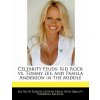 Celebrity Feuds: Kid Rock vs. Tommy Lee, and Pamela Anderson in the Middle (Dakota Stevens)(Brožovaná)