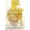 As Dust Dances