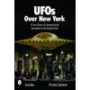 UF Over New York: A True History of Extraterrestrial Encounters in the Empire State (Preston Dennett)(Brožovaná)