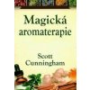 Magická aromaterapie - Scott Cunningham