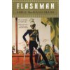 Flashman (George MacDonald Fraser)(Brožovaná)