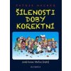 Šílenosti doby korektní - Patrik Nacher