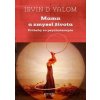 Mama a zmysel života - Irvin D. Yalom