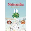 Matematika pre prvákov - Dienerová Eva