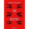 Tři sestry (Laura Poggioli)