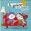 Te quiero (casi siempre). Un libro pop-up
