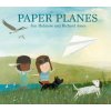 Paper Planes - Helmore, Jim