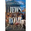 Jews vs. Rome (STRAUSS BARRY)(Brožovaná)