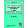 Vybrané dokumenty ke studiu mezinárodního práva soukromého - Slanina Jan