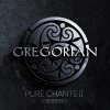 Gregorian: Pure Chants II - CD