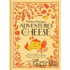 Madame Fromage's Adventures in Cheese - Tenaya Darlington
