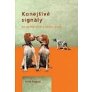 Konejšivé signály - Turid Rugaas