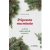 Pripravte mu miesto - Susie Larsonová