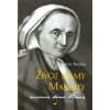 Život mamy Margity - Mama dona Bosca