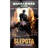 Warhammer - Slepota