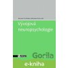 E-kniha Vývojová neuropsychologie - Roman Procházka, Miroslav Orel