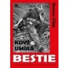 Když umírá bestie - Roman Cílek
