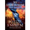 Potíže s mírem - Joe Abercrombie