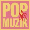 M & Scott Robin: Pop Muzik (RSD 2023 EX) - Vinyl (LP)