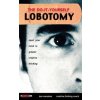 Do-It-Yourself Lobotomy - Open Your Mind to Greater Creative Thinking (Tom Monahan)(Pevná)