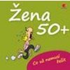 Žena 50+ Co už nemusí řešit - Kernbach, Fernandez Miguel Michael