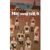 Měj mě rád/a - Markéta Hejkalová