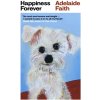 Happiness Forever (Adelaide Faith)(Pevná)