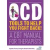 OCD - Tools to Help Young People Fight Back! - Derisley, Jo; Heyman, Isobel; Robinson, Sarah; Turner, Cynthia