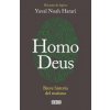 Homo Deus: Breve historia del manana / Homo deus. A history of tomorrow (Yuval Noah Harari)(Brožovaná)