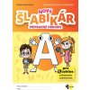 Nový šlabikár A – prípravné obdobie - Monika Markovičová