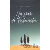 Na skok do Toskánska - Otakar Kořínek