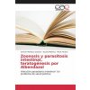 Zoonosis y parasitosis intestinal, teratogenesis por Albendazol (Mendoza Galeano Carmen,Matheus Nyurky,Forlano Maria)(Brožovaná)