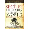 The Secret History of the World - Jonathan Black