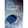 Why Geology Matters (Doug Macdougall)(Brožovaná)