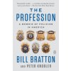 The Profession: A Memoir of Policing in America (Peter Knobler)(Brožovaná)