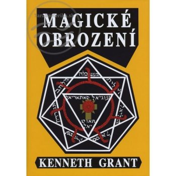 Magické obrození - Kenneth Grant