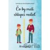 Čo by mali chlapci vedieť - Alma Gross