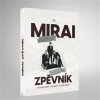 Mirai. Zpěvník - MIRAI