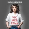 STIPKOVA MARIE - MORANOVA: VIC NEZ ZENA CD