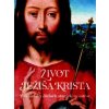 Život Ježiša Krista - Kolektív