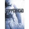 Copperhead Volume 2