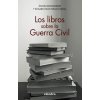 Los libros sobre la Guerra Civil (AA.VV.)(Brožovaná)