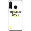 Picasee Fashion Case pre Huawei P30 Lite - Kazma - TOHLE JE ŽIVOT A NIC VÍC NEBUDE