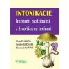 Herba Intoxikácie hubami, rastlinami a živočíšnymi toxínmi