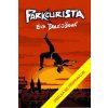 Parkourista - Eva Dolejšová