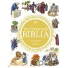 Ilustrovaná Biblia - Selina Hastings, Eric Thomas (ilustrátor)