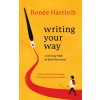 Writing Your Way (Renée Hartleib)(Brožovaná)